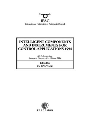 cover image of Intelligent Components and Instruments for Control Applications 1994